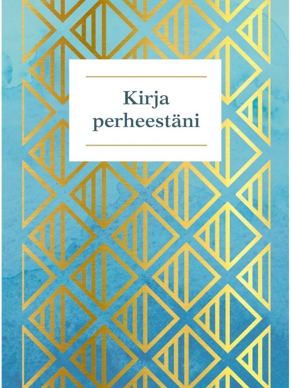 Kirja perheestäni - min familjs berättelse. Spela in din egen familjehistoria själv eller med nära och kära.